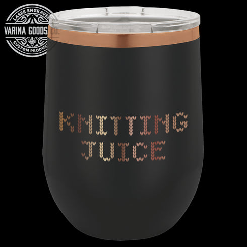 Laser Engraved Knitting Juice Wine Tumbler